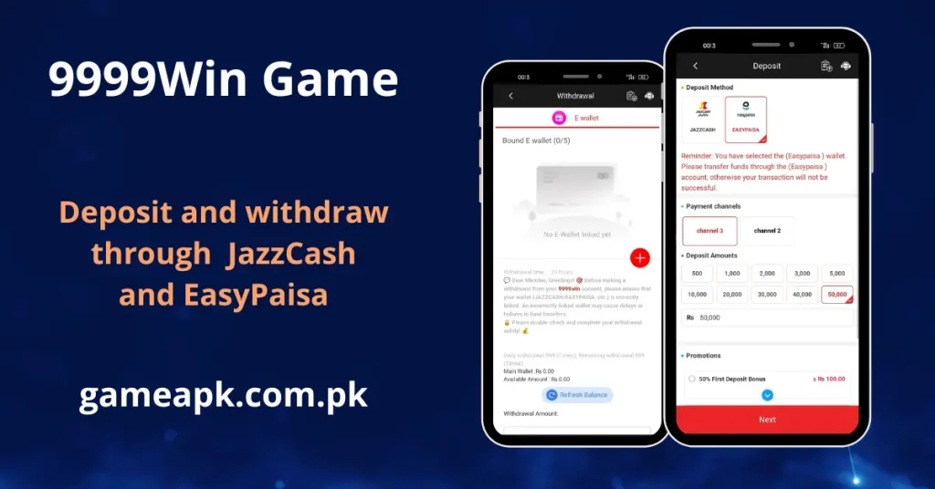 9999Win Game deposit screen showing JazzCash and EasyPaisa payment methods with deposit amounts up to Rs 50,000 and a 50% first deposit bonus. Easily deposit and withdraw through JazzCash and EasyPaisa on 9999Win Game.