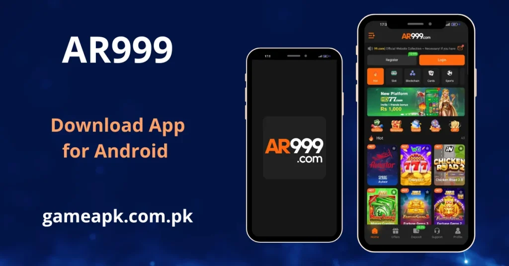 AR999 apk download for Android shown on two smartphones displaying the home screen with game categories including Hot, Slot, Blockchain, Cards, and Sports — available at gameapk.com.pk