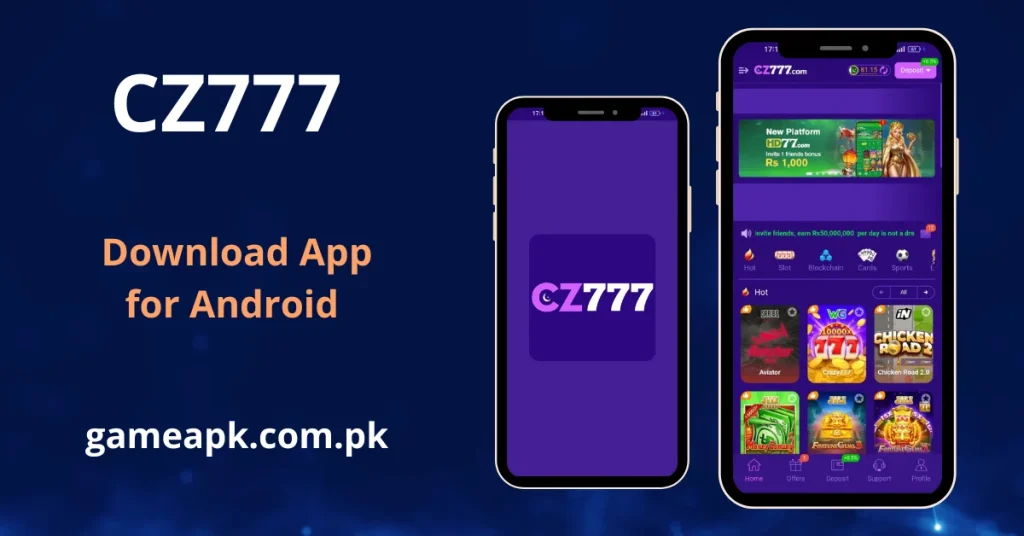CZ777 Android app home screen showing hot games including Aviator, Crazy777, Chicken Road 2, Money Coming, and Fortune Gems with Rs1000 referral bonus promotion banner