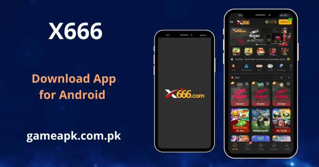X666 APK Download for Android – X666 app interface showing Aviator game and hot slots on gameapk.com.pk