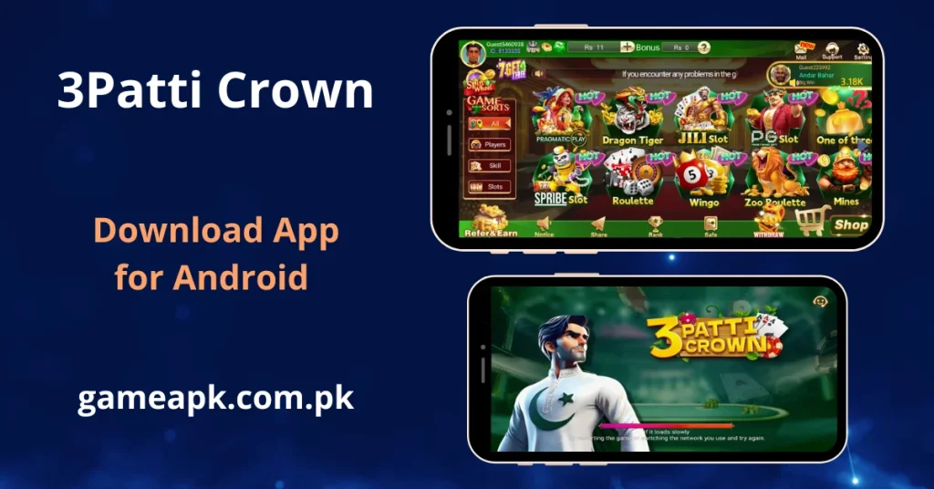 3Patti Crown APK Download - mobile screen showing app interface of 3patti crown, also prompting to download from gameapk.com.pk