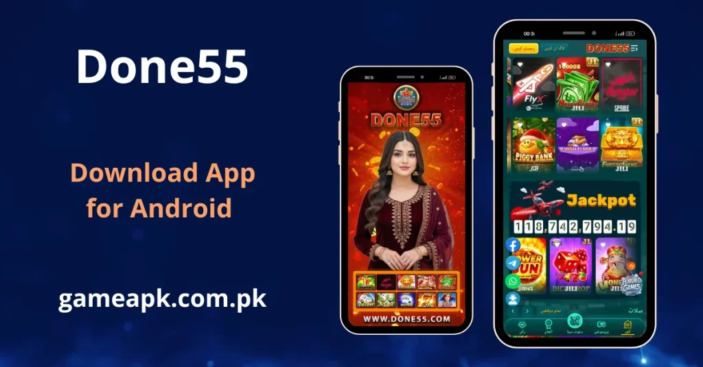 Done55 APK Download - Image shows two mobile phone screens showing done55 in app interface and startup logo, prompting to download from gameapk.com.pk