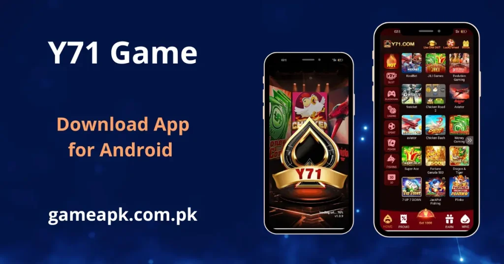 Y71 APK Download - Image portrays Game Android app home screen featuring slot, blockchain, casino, and sports game categories. Download the Y71 Games APK for Android from gameapk.com.pk.