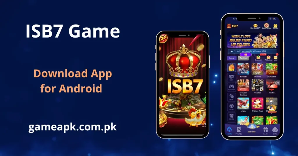 ISB7 APK Download - Game Android app home screen showing game providers like KoolBet, PG Soft, JILI, and Evolution Gaming. Download the ISB7 APK for Android from gameapk.com.pk.