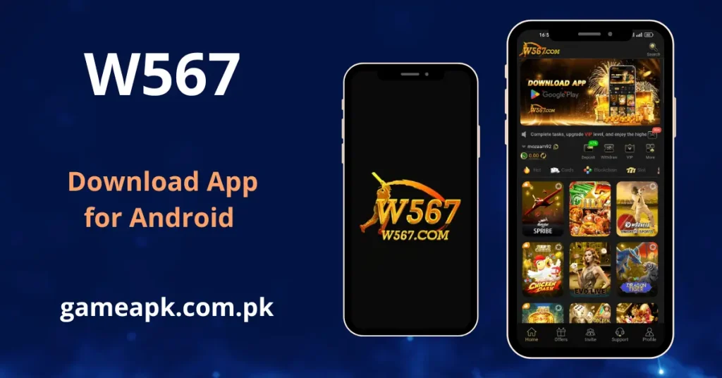W567 APK download for Android showing the app interface with games lobby