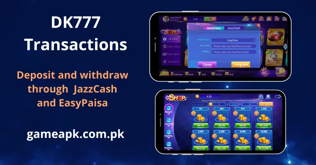 Two mobile phone screens shows that transactions are conducted through JazzCash and EasyPaisa on DK777 APP. The shop interface allows users to select recharge amounts ranging from Rs 100 to Rs 10,000.