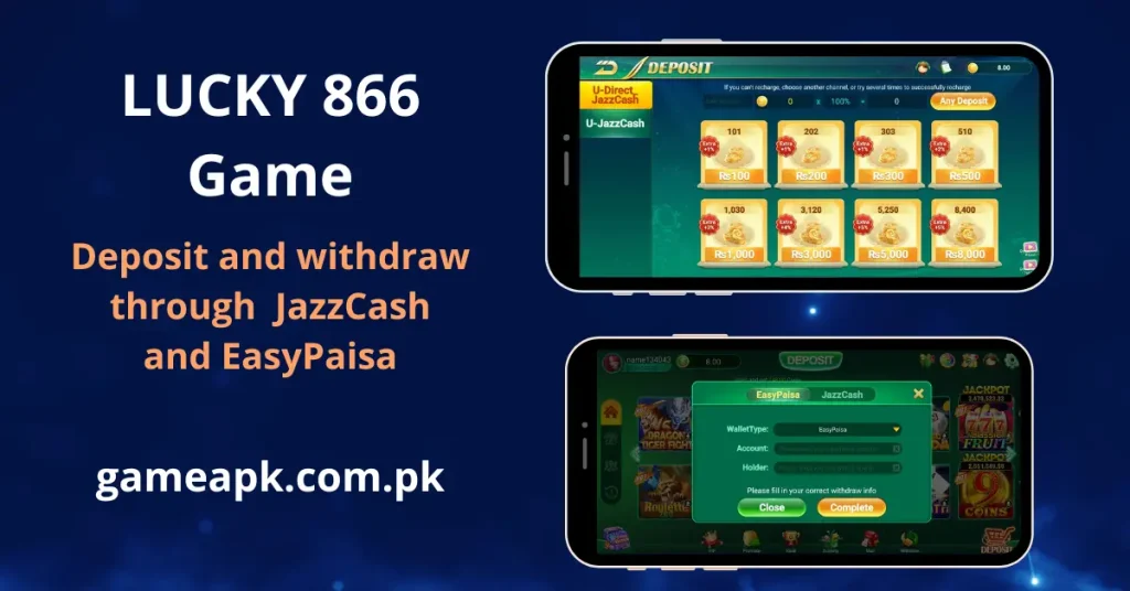 Lucky 866 Game deposit screen with JazzCash and EasyPaisa withdrawal options, offering recharge packages from Rs 100 to Rs 8,000. Easily deposit and withdraw funds through Pakistani e-wallets on gameapk.com.pk.