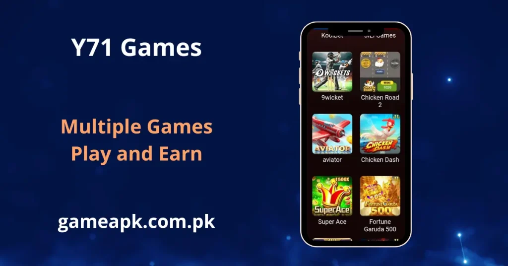 Y71 Games app displaying popular titles including 9Wicket, Aviator, Chicken Dash, Super Ace, and Fortune Garuda 500. Play multiple games and earn real money through Y71 on gameapk.com.pk.