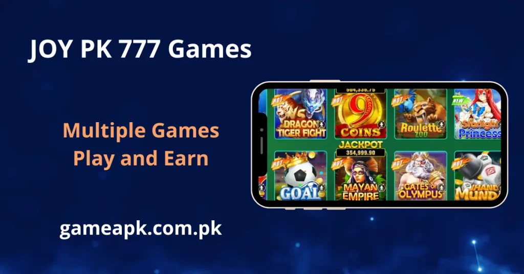 JOYPK777 Games app screen displaying popular titles including Dragon Tiger Fight, 9 Coins, Roulette 700, Starlight Princess, Goal, and Gates of Olympus. Enjoy multiple play-and-earn games on JOYPK777 available at gameapk.com.pk.