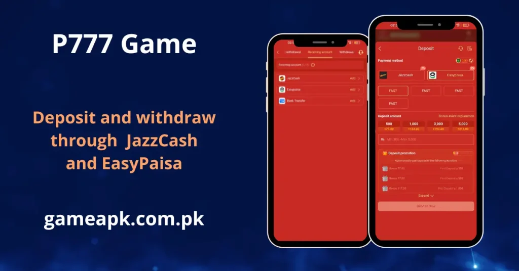 P777 Game deposit and withdrawal screen supporting JazzCash and EasyPaisa payment methods. Easily recharge and cash out via Pakistan's top mobile wallets on gameapk.com.pk.