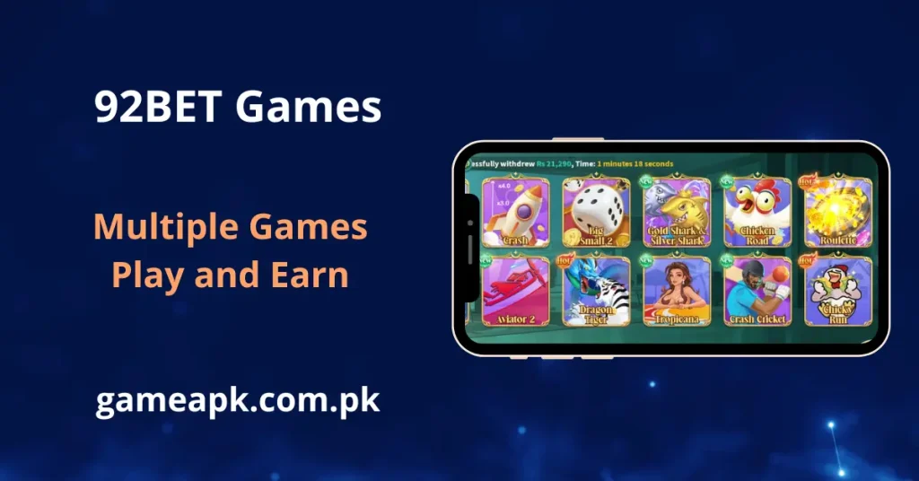 92Bet games lobby showing Crash, Big Small 2, Gold Shark, Chicken Road, Roulette, Aviator 2, and Crash Cricket. Earn real PKR by playing multiple games on 92Bet Android app downloaded from gameapk.com.pk.