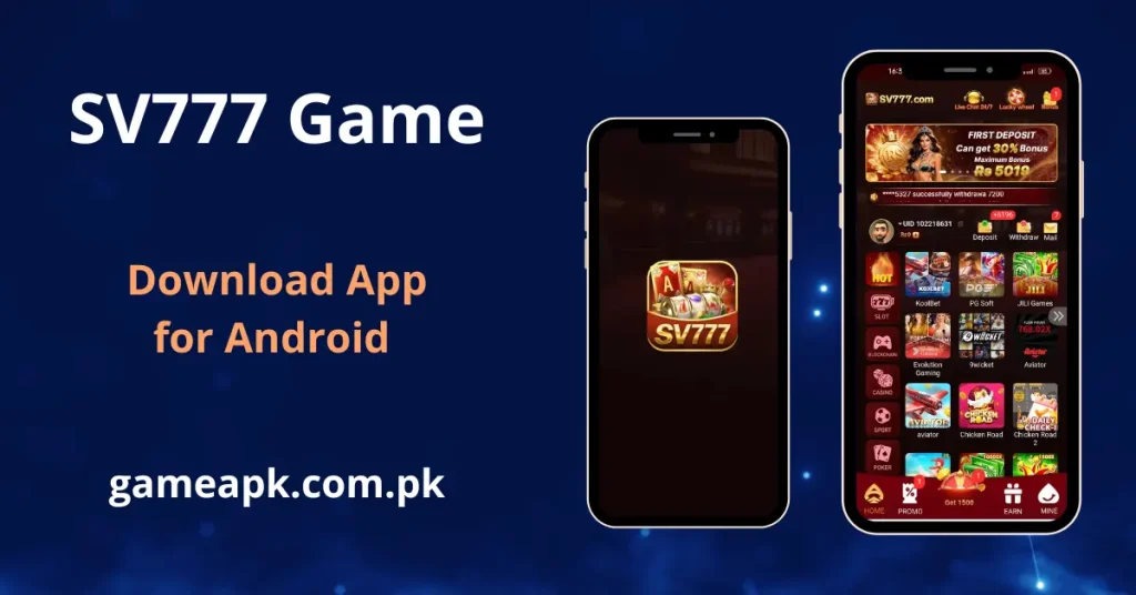 SV777 APK Download - Image shows game app splash screen and homepage showing a 30% first deposit bonus banner with a maximum bonus of Rs.5,019 for new Pakistani users.
Game lobby features providers including KoolBet, PG Soft, JILI Games, Evolution Gaming, and titles like Aviator and Chicken Road across slot, casino, and sports categories.