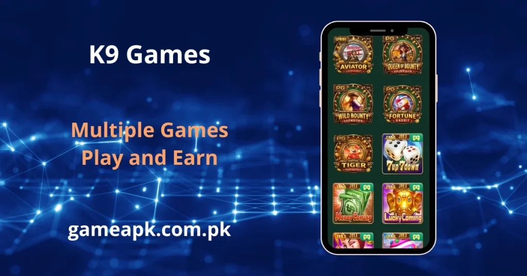 K9 Games section featuring popular PG Soft and JILI titles like Aviator, Queen of Bounty, Wild Bounty Showdown, Fortune Rabbit, Tiger, 7up 7down, Money Coming, and Lucky Coming to play and earn real money. Explore multiple online casino and slot games on the K9 Game app available at gameapk.com.pk.