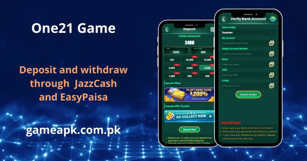 One21 Game deposit and withdrawal screen supporting JazzCash and EasyPaisa with instant bonus offers up to 200% extra coins. Securely verify your bank account and transact on One21 Game app available at gameapk.com.pk.