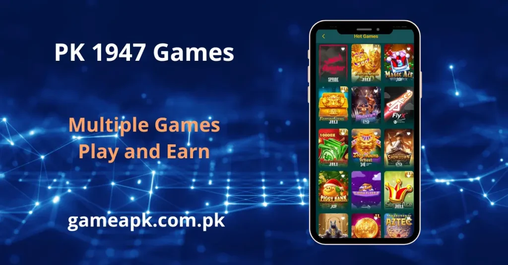 PK1947 hot games list featuring Magic Ace, FlyX, Dream Wheel, Piggy Bank, and Treasures of Aztec.
Play multiple slot and card games on the PK1947 app and explore in-app earning options.