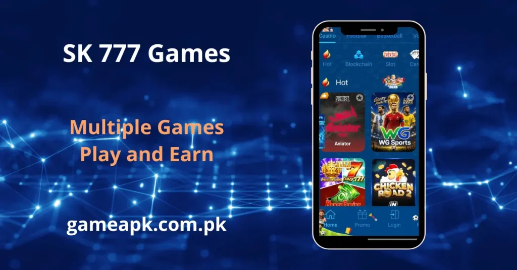 SK777 games section featuring hot titles like Aviator, WG Sports, JILI Money Coming, Crazy 777, and Chicken Road 2 to play and earn real money. Explore multiple online casino and sports betting games on the SK777 app available at gameapk.com.pk.