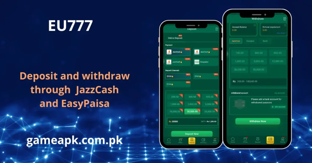 A promotional image highlighting the deposit and withdrawal screens of the EU777 app on two smartphones, emphasizing JazzCash and EasyPaisa as available payment methods.