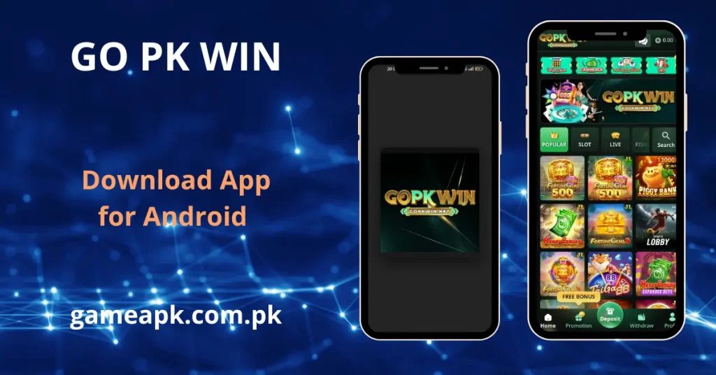 GoPKWin app home screen showing popular slot and live casino games. GET GOPKWIN game download for online gaming and earning in Pakistan.