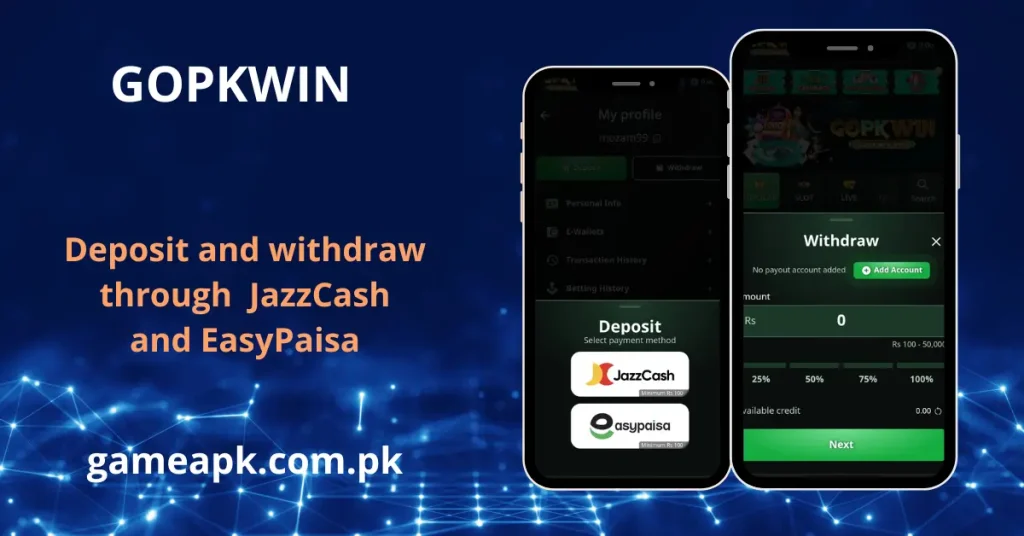 GoPKWin deposit and withdrawal page with JazzCash and EasyPaisa options. Easy fund transfer for GoPKWin app users.