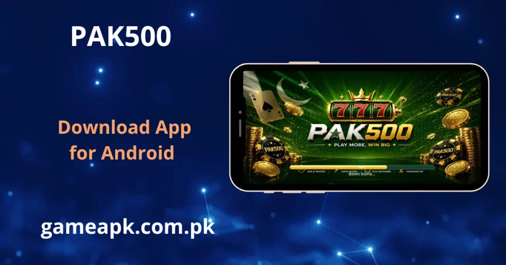 PAK500 APK app interface showing loading screen with 777 slot logo and Pakistan flag on gameapk.com.pk