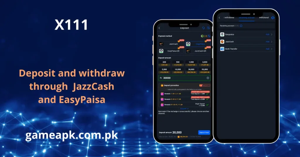 X111 APK deposit and withdraw screen showing JazzCash and EasyPaisa payment options with deposit amounts on gameapk.com.pk