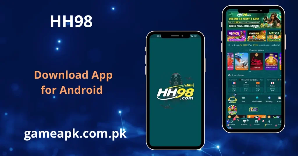 HH98 APK app interface showing splash screen and home page with agent commission and featured games on gameapk.com.pk