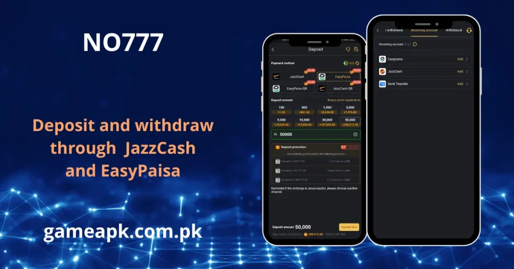 NO777 deposit and withdrawal screens supporting JazzCash and EasyPaisa methods.
Quick NO777 deposits and withdrawals via JazzCash, EasyPaisa, and bank transfer.