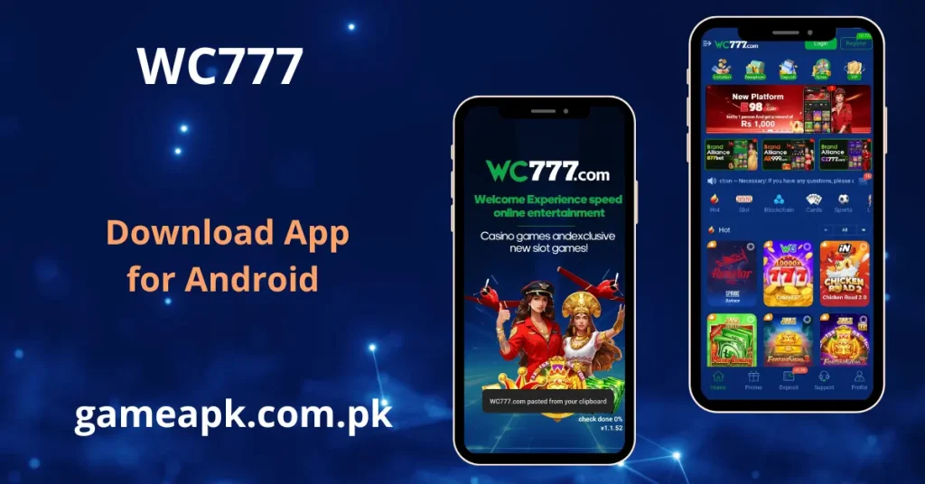 WC777.com app interface showing welcome screen and hot casino and slot games.
From here get WC777 apk download for Android to access exclusive slot games and rewards.