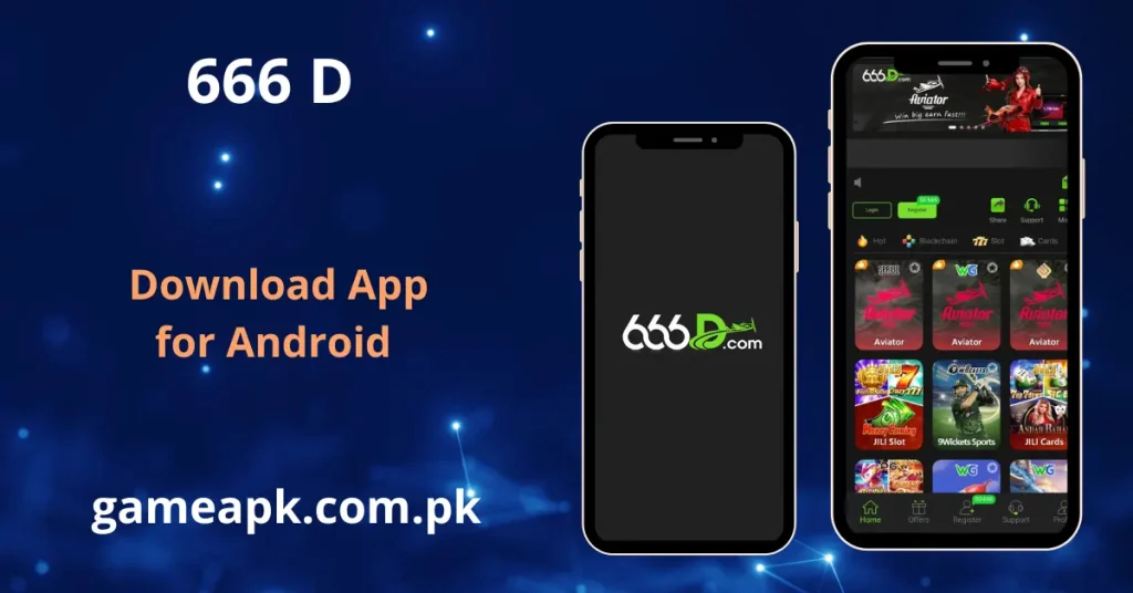 666D game APK download app interface showing logo splash screen and home page with Aviator and hot slot games on gameapk.com.pk