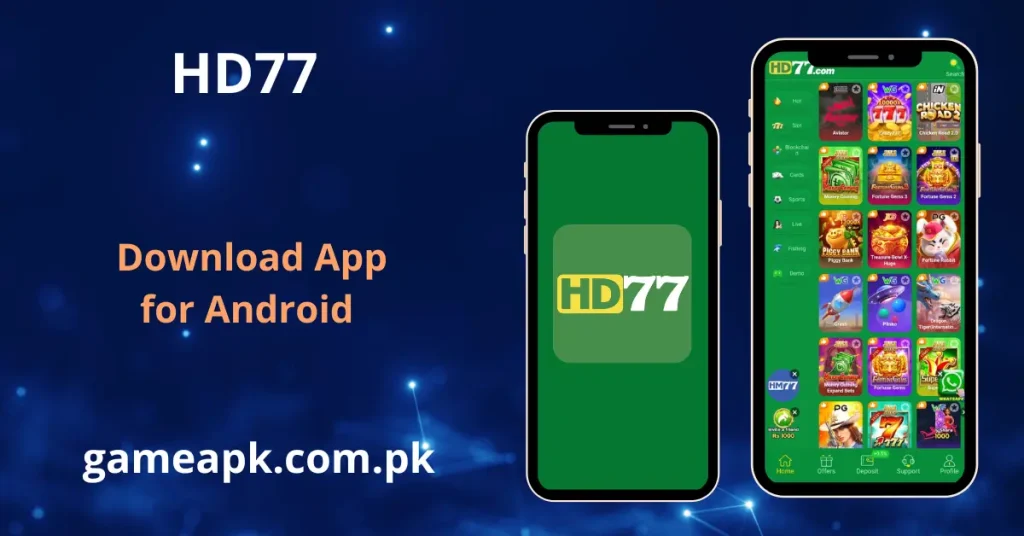 HD77 app interface showing logo splash screen and home page with Aviator, Crazy777 and Chicken Road 2.0 slot games on gameapk.com.pk