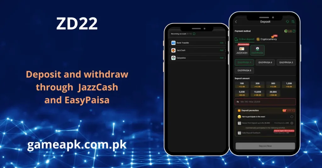 ZD22 deposit and withdraw screen showing JazzCash and EasyPaisa payment options with deposit promotions on gameapk.com.pk